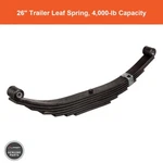 Replacement Trailer Leaf Spring 26", 4,000-LB. Weight Capacity. Fixed Price $83.80.