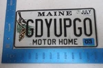 Maine License Plate Tag Vanity 2003 Motor Home Giddy Gdyupgo #2. Fixed Price $60.80.